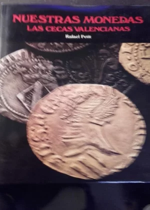 NUESTRAS MONEDAS LAS CECAS VALENCIANAS