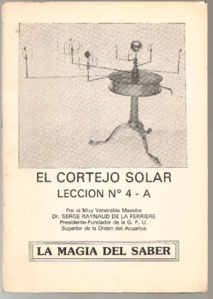LA MAGIA DEL SABER EL CORTEJO SOLAR lección 4 A