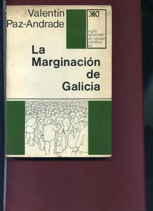 LA MARGINACIÓN DE GALICIA
