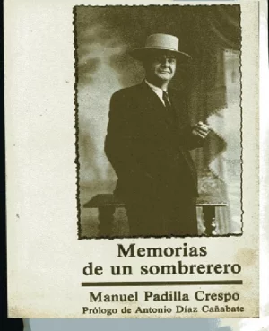 MEMORIAS DE UN SOMBRERERO