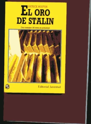 EL ORO DE STALIN