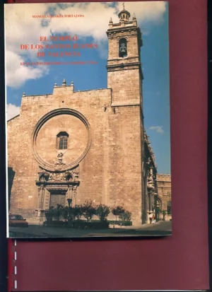 EL TEMPLO DE LOS SANTOS JUANES DE VALENCIA, EVOLUCION HISTORICO CONSTRUCTIVA