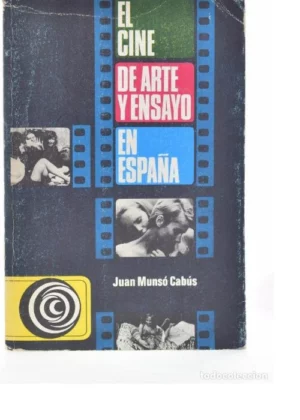 EL CINE DE ARTE Y ENSAYO EN ESPAÑA
