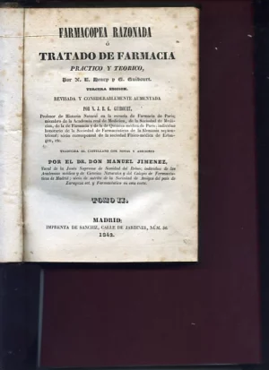FARMACOPEA RAZONADA O TRATADO DE FARMACIA PRACTICO Y TEORICO. Trad POR D. MANUEL JIMÉNEZ