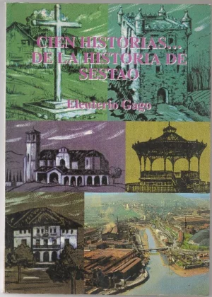 CIEN HISTORIAS DE LA HISTORIA DE SESTAO