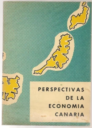 PERSPECTIVAS DE LA ECONOMIA CANARIA