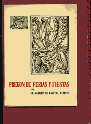 PREGON DE LA FERIA Y FIESTAS D ELA ASCENSION pronunciado en Granollers 29 de abril de 1959