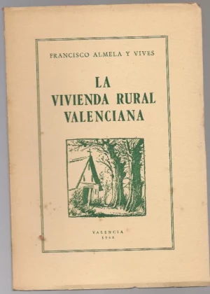 LA VIVIENDA RURAL VALENCIANA