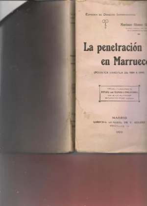LA PENETRACIÓN EN MARRUECOS POLITICA EUROPEA DE 1904 A 1909