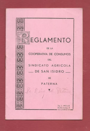 REGLAMENTO DE LA COOPERATIVA DE CONSUMOS DEL SINDICATO AGRICOLA SAN ISIDRO DE PATERNA