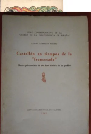 CASTELLON EN TIEMPOS DE LA FRANCESADA