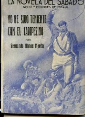 YO HE SIDO TENIENTE CON EL CAMPESINO