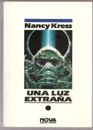 UNA LUZ EXTRAÑA