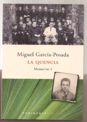 LA QUENCIA, MEMORIAS I