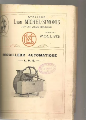 ATELIERS DE CONSTRUCTIONS MICHEL- SIMONIS, LIEGE, BELGIQUE, machines de , meunerie (molino) brasserie (cerveceria) malterie (malteria)