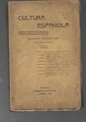 CULTURA ESPAÑOLA revista trimestral, antes revista de Aragón,nº XIII, febrero 1909