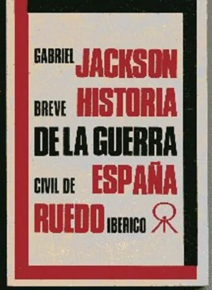 BREVE HISTORIA DE LA GUERRA CIVIL ESPAÑOLA