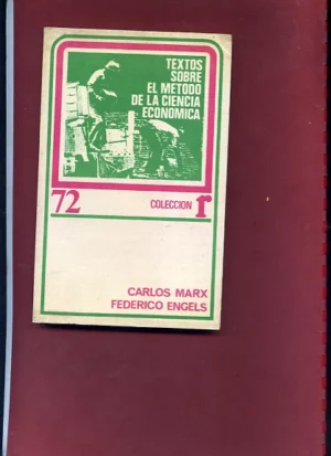 TEXTOS SOBRE EL METODO DE LA CIENCIA ECONOMICA